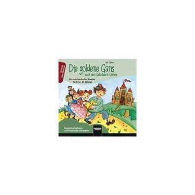 Die goldene Gans, Audio-CD CD Mini-Musicals
