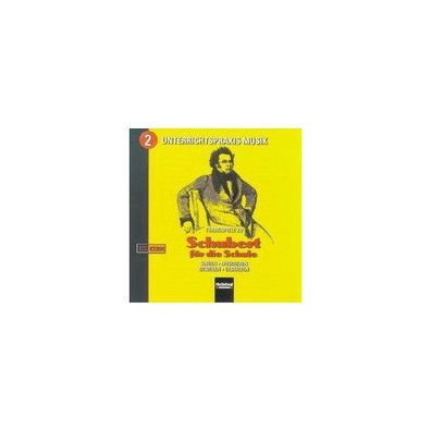 Schubert fuer die Schule, Audio-CD CD Unterrichtspraxis Musik