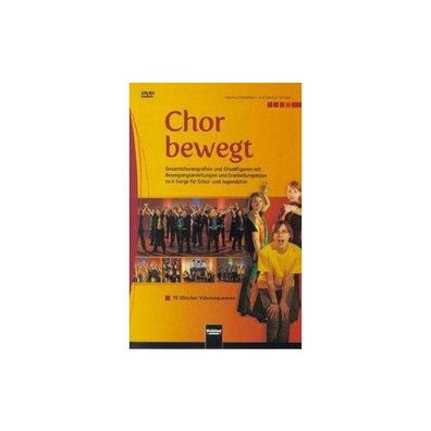 Chor bewegt, 1 DVD Gesamtchoreografien und Einzelfiguren mit Bewegu