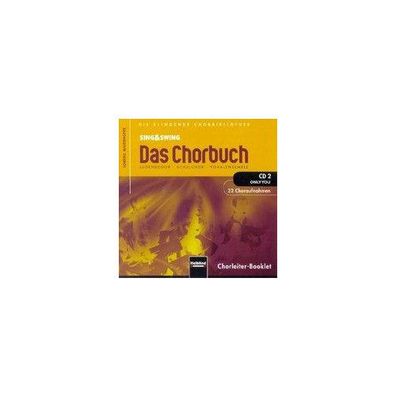 Sing &amp; Swing - Das Chorbuch. CD 2 \ Only you\ . 32 Choraufnahm