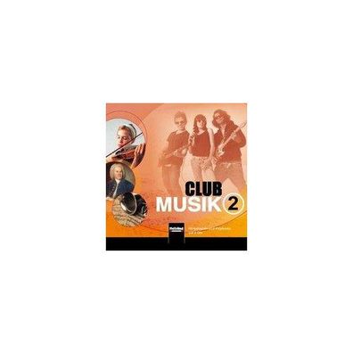 7.-9./10. Schuljahr, 6 Audio-CDs 6 Audio-CD(s) Club Musik D