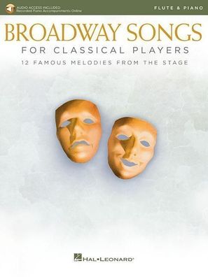 Broadway Songs for Classical Players - Flute With online audio of p