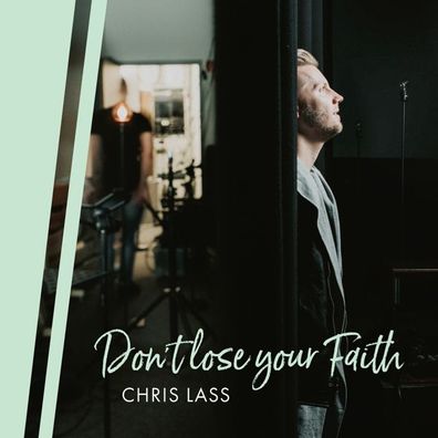 Don\ t Lose Your Faith (CD) CD Lass, Chris