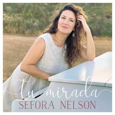 Tu mirada (CD) CD Nelson, Sefora