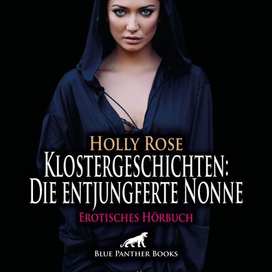 Klostergeschichten: Die entjungferte Nonne, 1 Audio-CD CD