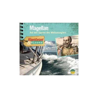 Abenteuer &amp; Wissen - Magellan CD Abenteuer &amp; Wissen Abenteu
