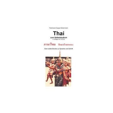 Thai zum Selbststudium mit 10 CDs, mit 1 Beilage, 3 Teile, 3 Audio-