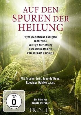 Auf den Spuren der Heilung, 1 DVD Psychosomatische Energetik - Inne