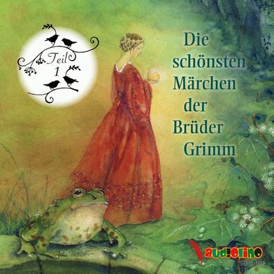 Die schoensten Maerchen der Brueder Grimm. Tl.1, 1 Audio-CD CD Die