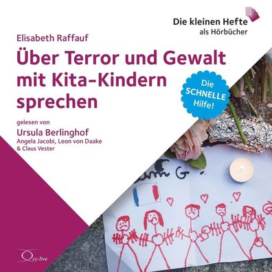 Ueber Terror und Gewalt mit Kita-Kindern sprechen, 1 Audio-CD CD D