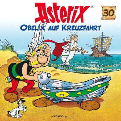 Asterix 30 - Obelix auf Kreuzfahrt CD Asterix Asterix Asterix + Obe
