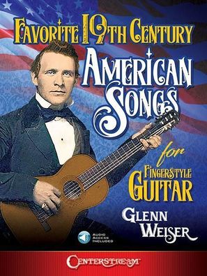 Favorite 19th Century American Songs for Fingerstyle Guitar Guitar