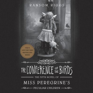 The Conference of the Birds CD Miss Peregrine\ s Peculiar Children