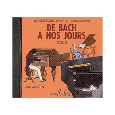 HERVE Charles / Pouillard Jacqueline De Bach a nos jours Vol.3A pia