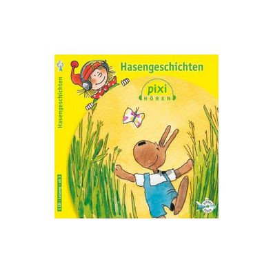Pixi Hoeren: Hasengeschichten, 1 Audio-CD CD PIXI HOeREN Pixi Hoere