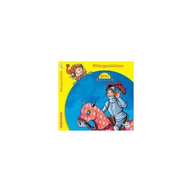Pixi Hoeren: Rittergeschichten, 1 Audio-CD CD Silberfisch Pixi Hoe