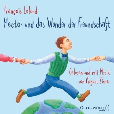 Hector und das Wunder der Freundschaft, 4 Audio-CD 4 Audio-CD(s) H