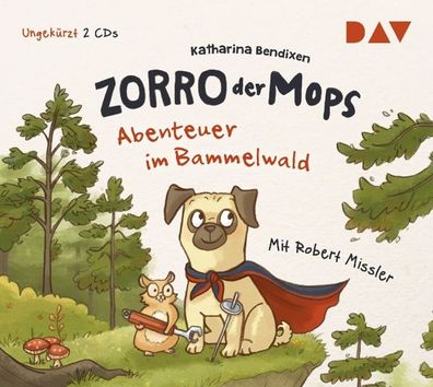 Zorro, der Mops - Abenteuer im Bammelwald, 2 Audio-CDs 2 Audio-CD(s