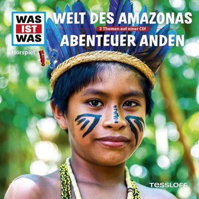 Was ist Was - Welt des Amazonas / Abenteuer Anden CD Was Ist Was WA