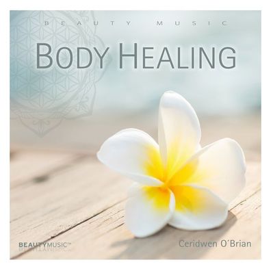 Body Healing, 1 Audio-CD CD O\ Brian, Ceridwen