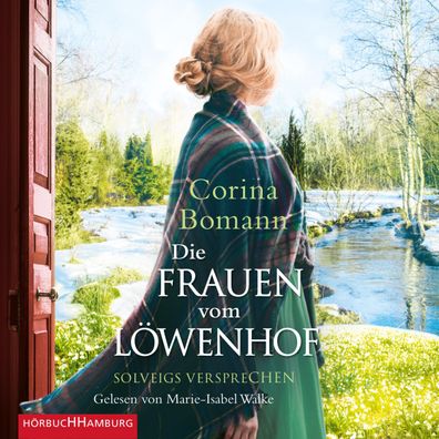 Die Frauen vom Loewenhof - Solveigs Versprechen (Die Loewenhof-Saga