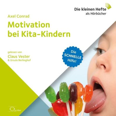 Motivation bei Kita-Kindern, 1 Audio-CD CD Die schnelle Hilfe! / D