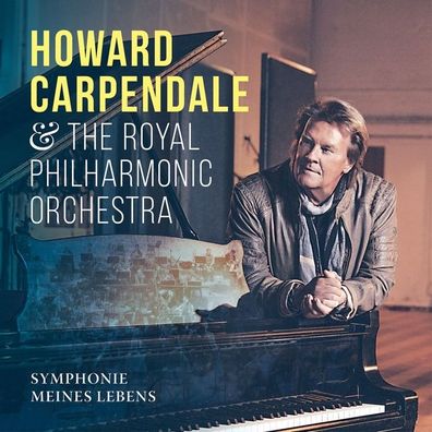 Symphonie meines Lebens, 1 Audio-CD CD Carpendale, Howard