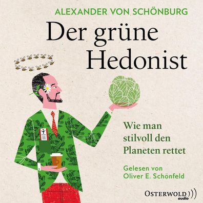 Der gruene Hedonist, 4 Audio-CD CD