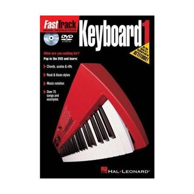 FastTrack - Keyboard Method 1 Pop in the DVD and learn: Chords, sca