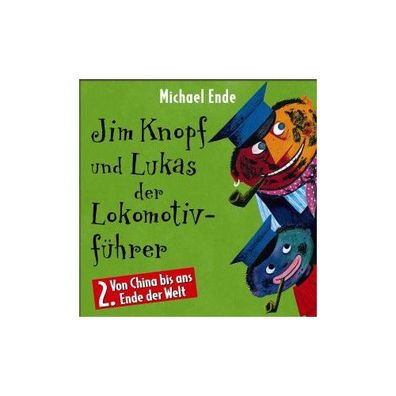 Jim Knopf &amp; Lukas der Lokomotivfuehrer - F.2 Von China bis.. CD