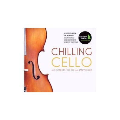 Chilling Cello. Vol.1, 2 Audio-CDs CD Various