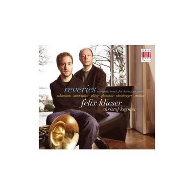 Reveries - Romantic Music for Horn and Piano, 1 Audio-CD CD Klieser