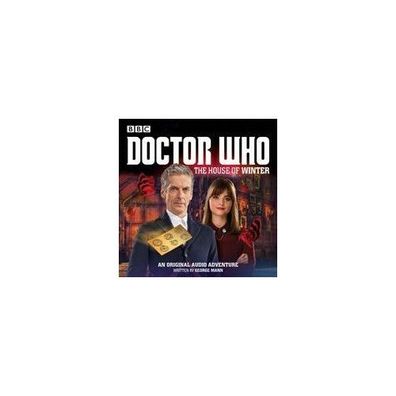Doctor Who: The House of Winter: A 12th Doctor Audio Original CD D