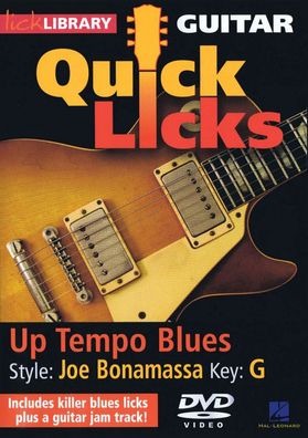 Up Tempo Blues - Quick Licks Style: Joe Bonamassa- Key: G DVD Road