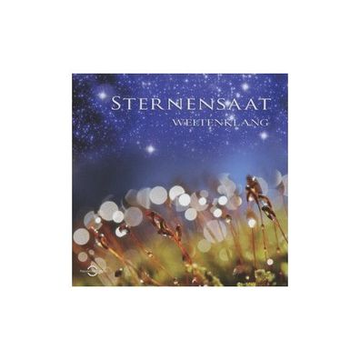Sternensaat, 1 Audio-CD CD Weltenklang