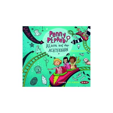 Penny Pepper - Alarm auf der Achterbahn, Audio-CD CD Rylance, Ulrike