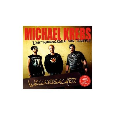 Wellnessalarm CD Krebs, Michael/ Die Pommesgabeln Des Teufels