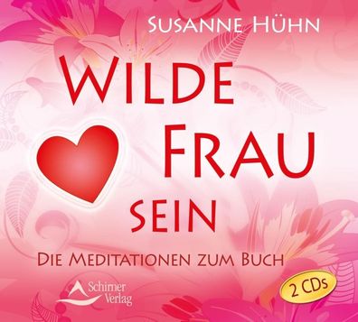 Wilde Frau sein, Audio-CD CD