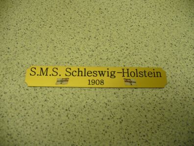 Kleines Namensschild für Modellständer - SMS Schleswig Holstein