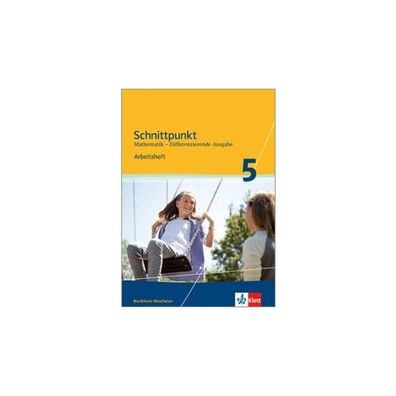Schnittpunkt Mathematik 5. Differenzierende Ausgabe Nordrhein-Westf