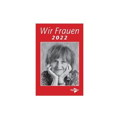 Wir Frauen 2022 Taschenkalender Herve, Florence Stitz, Melanie Vahs