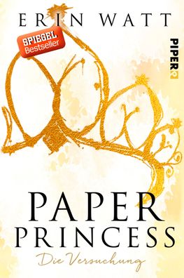 Paper Princess Die Versuchung Romantische New Adult mit Suchtfakt