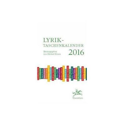Lyrik-Taschenkalender 2016 Poesie Allemann, Urs Roth, Tobias Schult