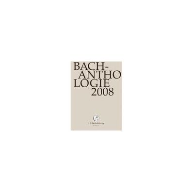 Bach-Anthologie 2008 Reflexionen zu den Kantatentexten BWV 54, 63,