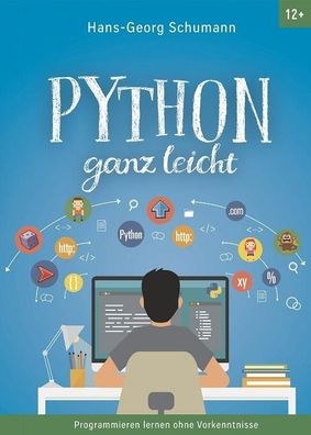 Python ganz leicht Programmieren lernen ohne Vorkenntnisse Schumann