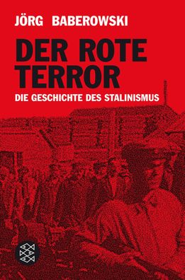 Der rote Terror Die Geschichte des Stalinismus Joerg Baberowski Fi