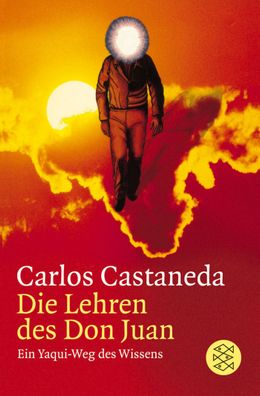 Die Lehren des Don Juan Ein Yaqui-Weg des Wissens Carlos Castaneda