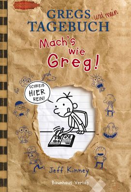 Gregs Tagebuch - Mach&acute; s wie Greg! Schreib hier rein! Jeff Kin
