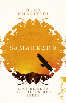 Samarkand Eine Reise in die Tiefen der Seele Kharitidi, Olga Ullst