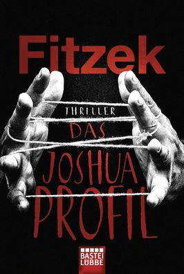 Das Joshua-Profil Thriller Sebastian Fitzek Bastei Luebbe Taschenb